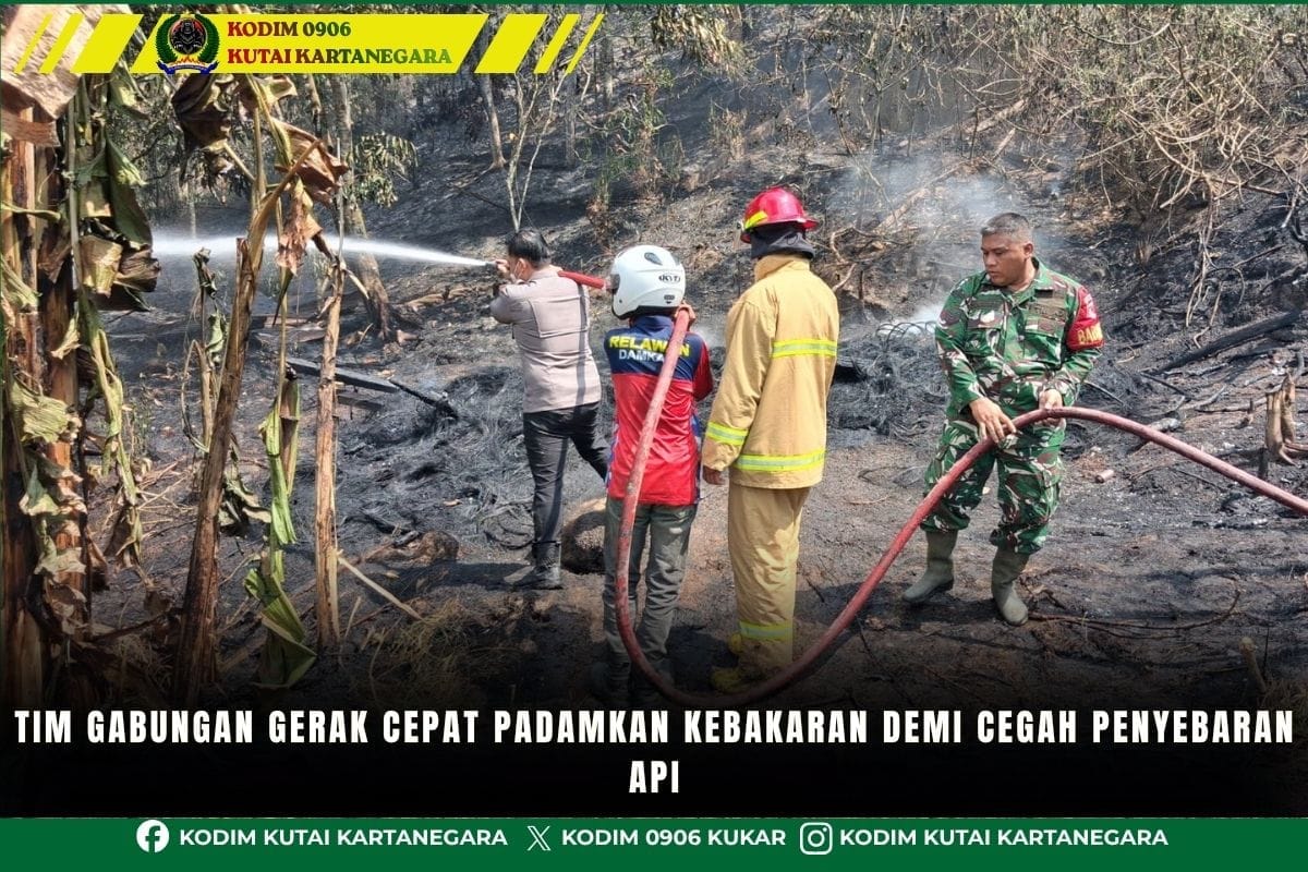 Tim Gabungan Gerak Cepat Padamkan Kebakaran Demi Cegah Penyebaran Api